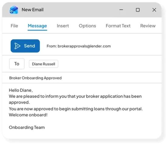Email notifying the broker their application is approved